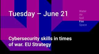 Cybersecurity skills in times of war. EU Strategy