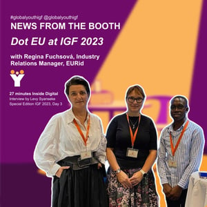 IGF2023: News from the booth: from our partner dot EU.